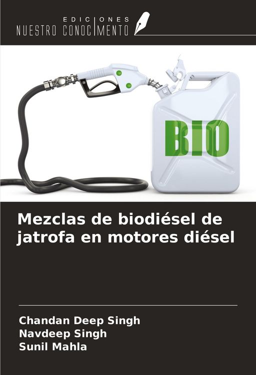 Produktbild: Mezclas de biodi&eacute;sel de jatrofa en motores di&eacute;sel