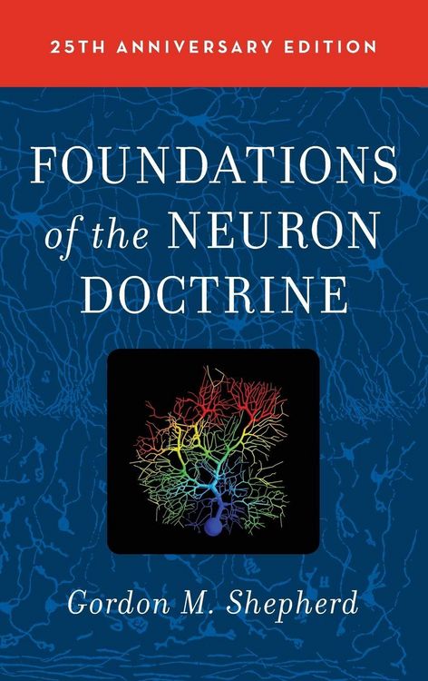 Produktbild: Foundations of the Neuron Doctrine