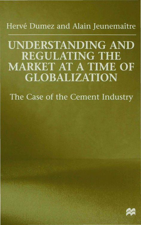 Produktbild: Understanding and Regulating the Market at a Time of Globalization