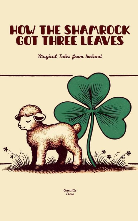 Produktbild: How The Shamrock Got Three Leaves