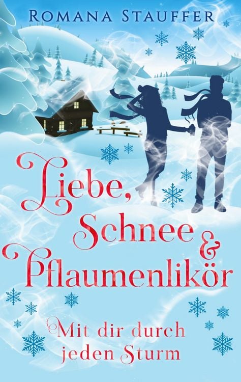 Produktbild: Liebe, Schnee & Pflaumenlik&ouml;r