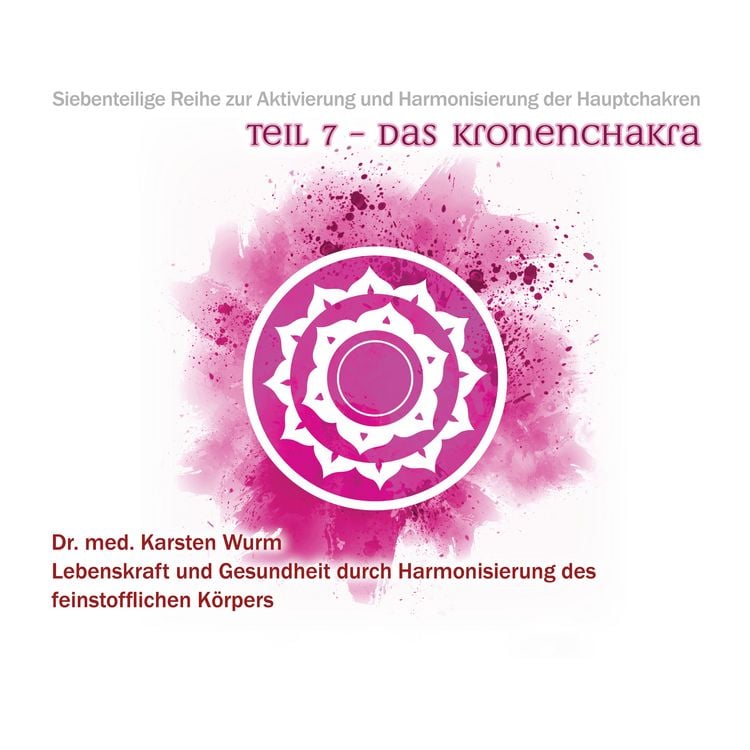 Produktbild: Teil 7 - Das Kronenchakra