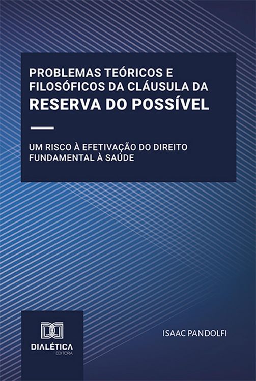 Produktbild: Problemas te&oacute;ricos e filos&oacute;ficos da Cl&aacute;usula da Reserva do Poss&iacute;vel