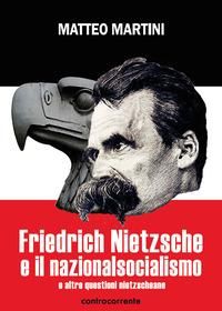 Produktbild: Friedrich Nietzsche e il nazionalsocialismo e altre questioni nietzscheane