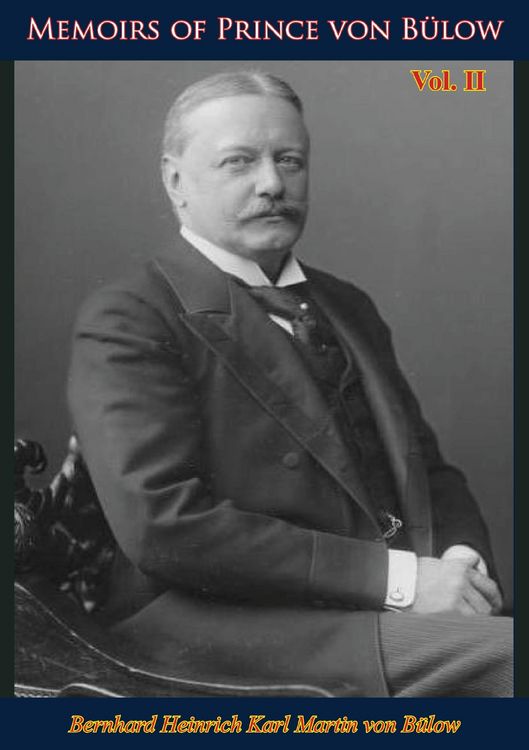 Produktbild: Memoirs of Prince von Bulow Vol. 2