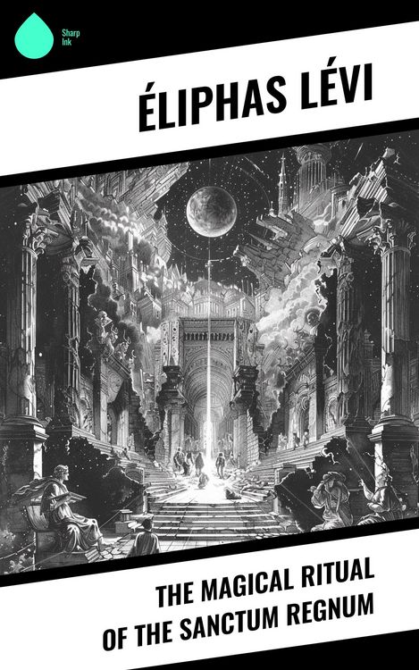 Produktbild: The Magical Ritual of the Sanctum Regnum