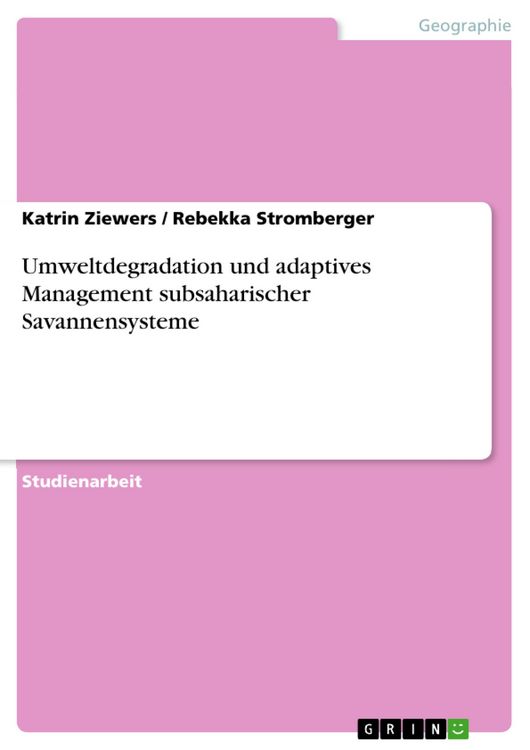 Produktbild: Umweltdegradation und adaptives Management subsaharischer Savannensysteme