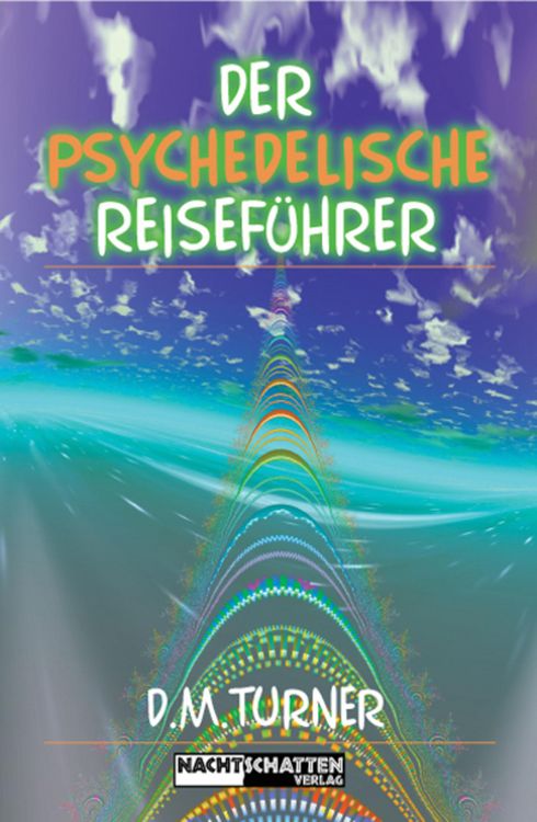 Produktbild: Der psychedelische Reisef&uuml;hrer