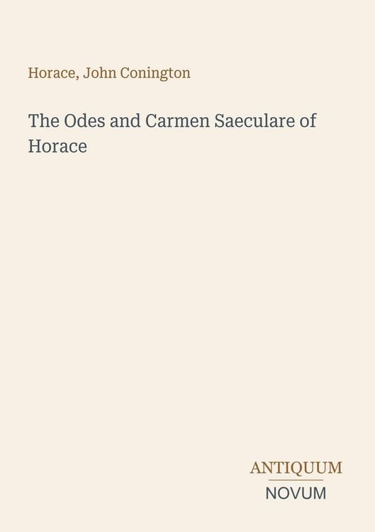 Produktbild: The Odes and Carmen Saeculare of Horace