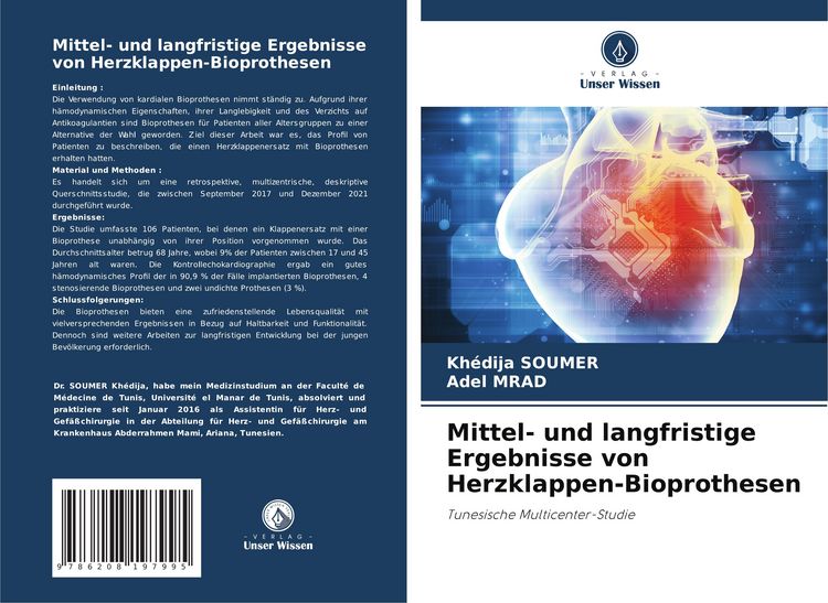 Produktbild: Mittel- und langfristige Ergebnisse von Herzklappen-Bioprothesen