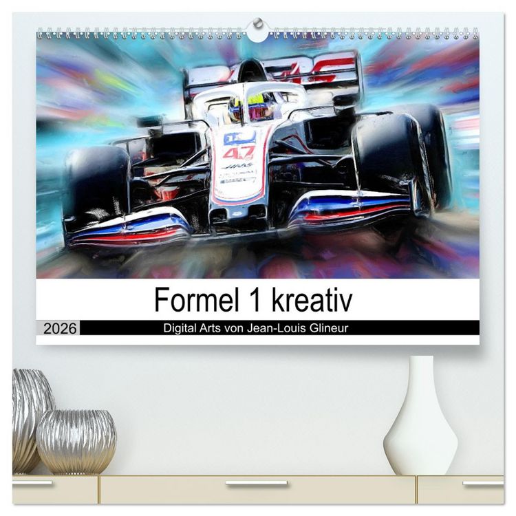 Produktbild: Formel 1 kreativ - Digital Art von Jean-Louis Glineur (hochwertiger Premium Wandkalender 2026 DIN A2 quer), Kunstdruck in Hochglanz