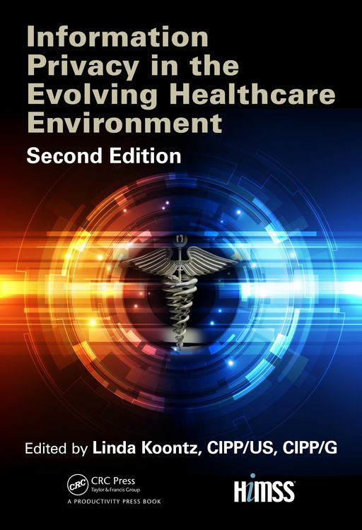 Produktbild: Information Privacy in the Evolving Healthcare Environment