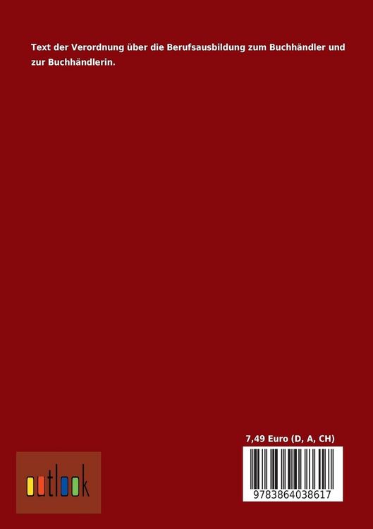 Produktbild: Verordnung &uuml;ber die Berufsausbildung zum Buchh&auml;ndler und zur Buchh&auml;ndlerin