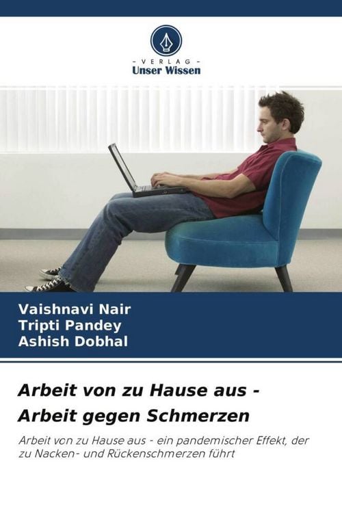 Produktbild: Arbeit von zu Hause aus - Arbeit gegen Schmerzen