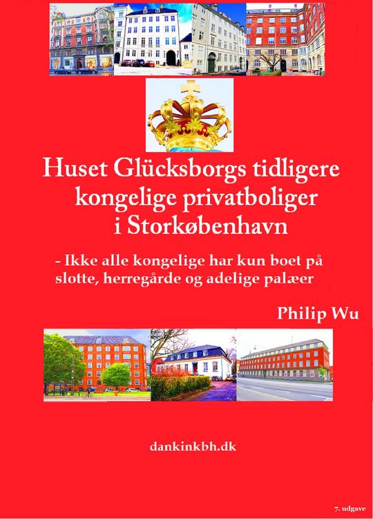 Produktbild: Huset Gl&uuml;cksborgs tidligere kongelige privatboliger i Stork&oslash;benhavn