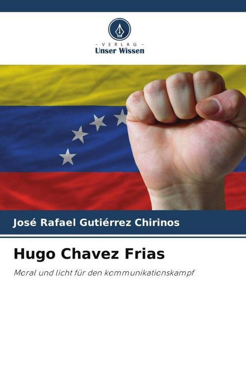 Produktbild: Hugo Chavez Frias
