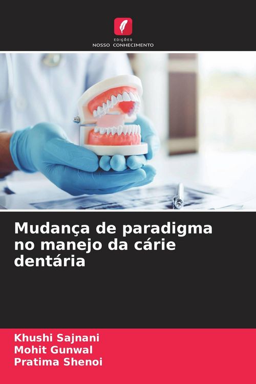 Produktbild: Mudan&ccedil;a de paradigma no manejo da c&aacute;rie dent&aacute;ria