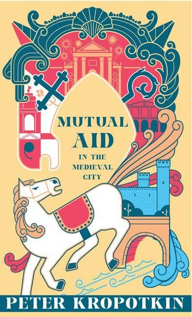 Produktbild: Mutual Aid in the Medieval City