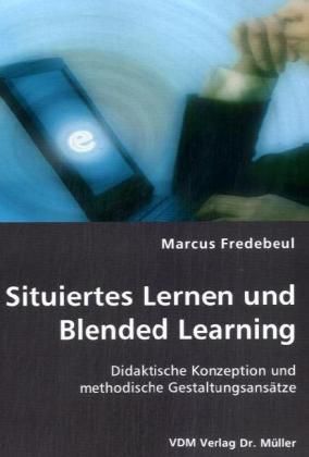 Produktbild: Situiertes Lernen und Blended Learning