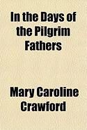 Produktbild: In the Days of the Pilgrim Fathers