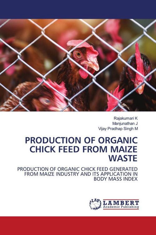 Produktbild: Production Of Organic Chick Feed from Maize Waste