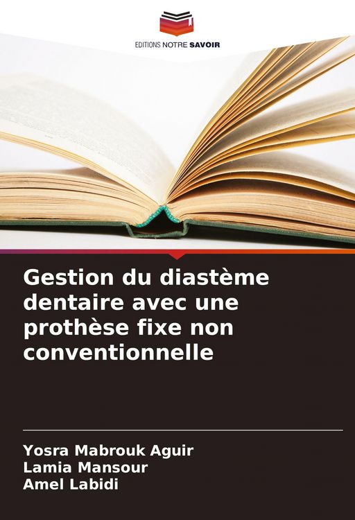 Produktbild: Gestion du diast&egrave;me dentaire avec une proth&egrave;se fixe non conventionnelle
