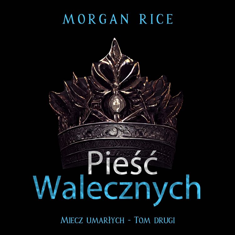 Produktbild: Pieść walecznych (Miecz umarłych - Tom drugi)
