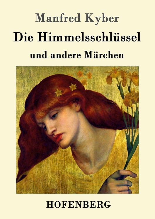 Produktbild: Die Himmelsschl&uuml;ssel und andere M&auml;rchen