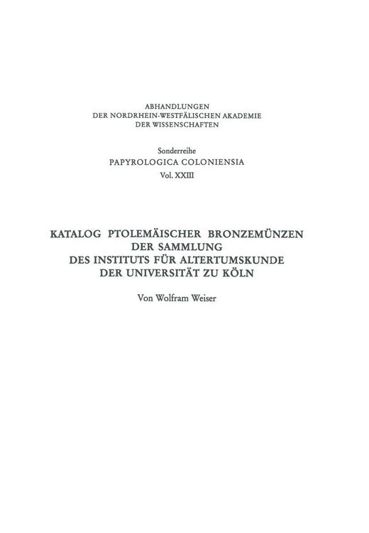Produktbild: Katalog Ptolem&auml;ischer Bronzem&uuml;nzen der Sammlung des Instituts f&uuml;r Altertumskunde der Universit&auml;t zu K&ouml;ln