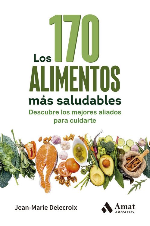 Produktbild: Los 170 alimentos m&aacute;s saludables