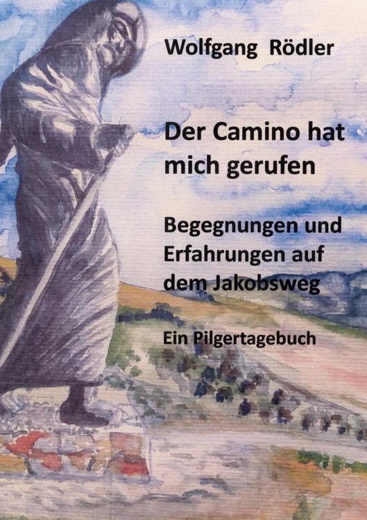 Produktbild: Der Camino hat mich gerufen