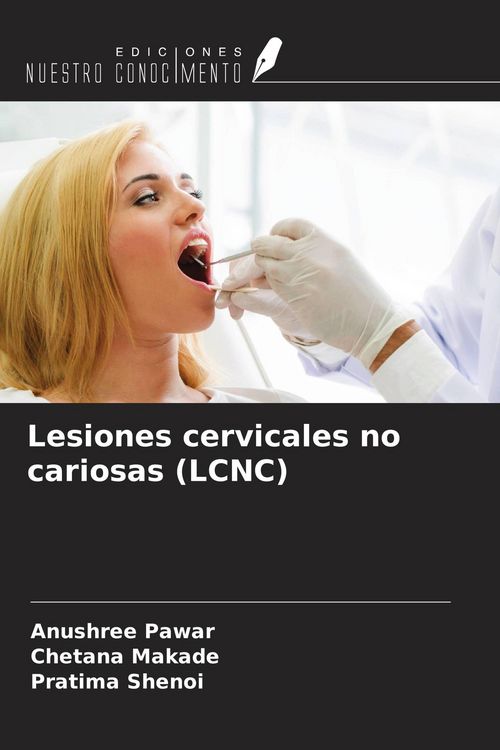 Produktbild: Lesiones cervicales no cariosas (LCNC)
