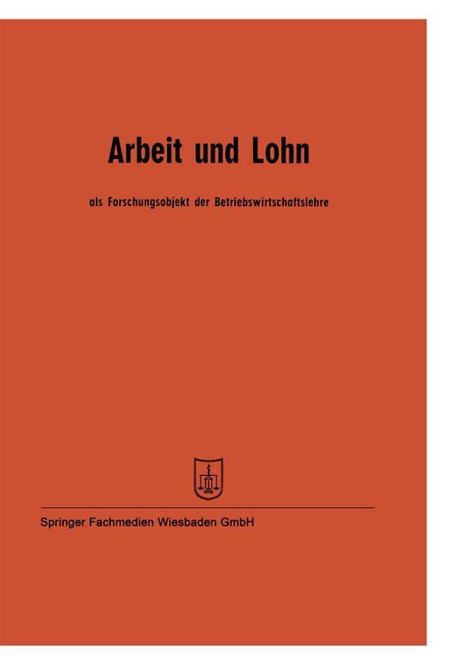 Produktbild: Arbeit und Lohn als Forschungsobjekt der Betriebswirtschaftslehre