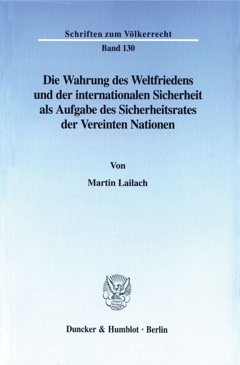 Produktbild: Die Wahrung des Weltfriedens und der internationalen Sicherheit als Aufgabe des Sicherheitsrates der Vereinten Nationen.