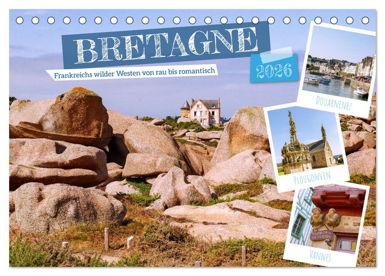 Produktbild: Bretagne. Frankreichs wilder Westen von rau bis romantisch (Tischkalender 2026 DIN A5 quer), CALVENDO Monatskalender
