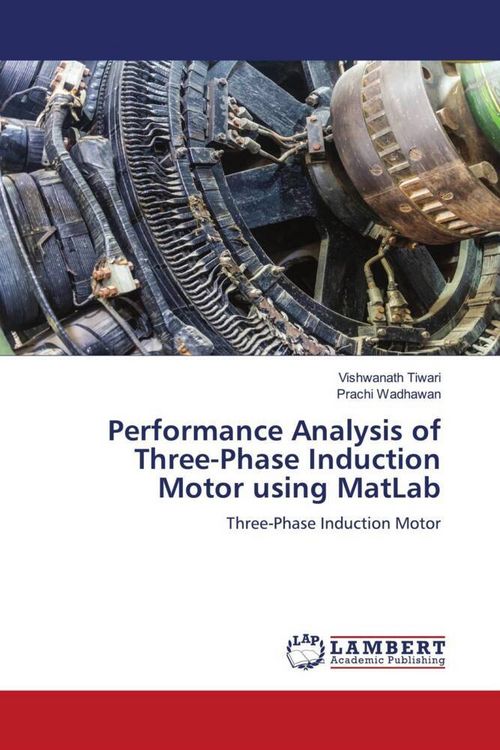 Produktbild: Performance Analysis of Three-Phase Induction Motor using MatLab