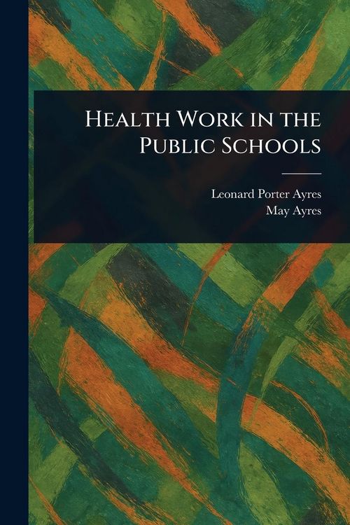 Produktbild: Health Work in the Public Schools