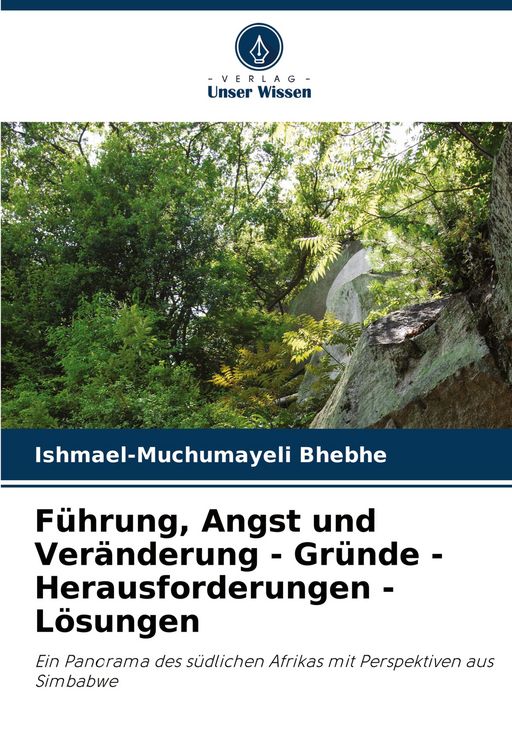 Produktbild: F&uuml;hrung, Angst und Ver&auml;nderung - Gr&uuml;nde - Herausforderungen - L&ouml;sungen