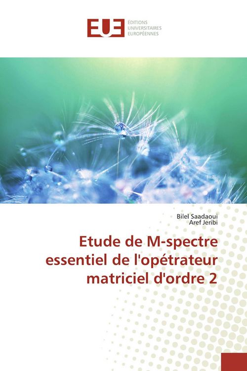 Produktbild: Etude de M-spectre essentiel de l'op&eacute;trateur matriciel d'ordre 2