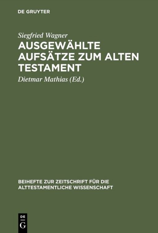 Produktbild: Ausgew&auml;hlte Aufs&auml;tze zum Alten Testament