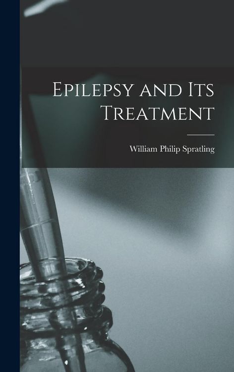 Produktbild: Epilepsy and Its Treatment