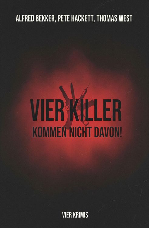 Produktbild: <div>Vier Killer kommen nicht davon! Vier Krimis</div>