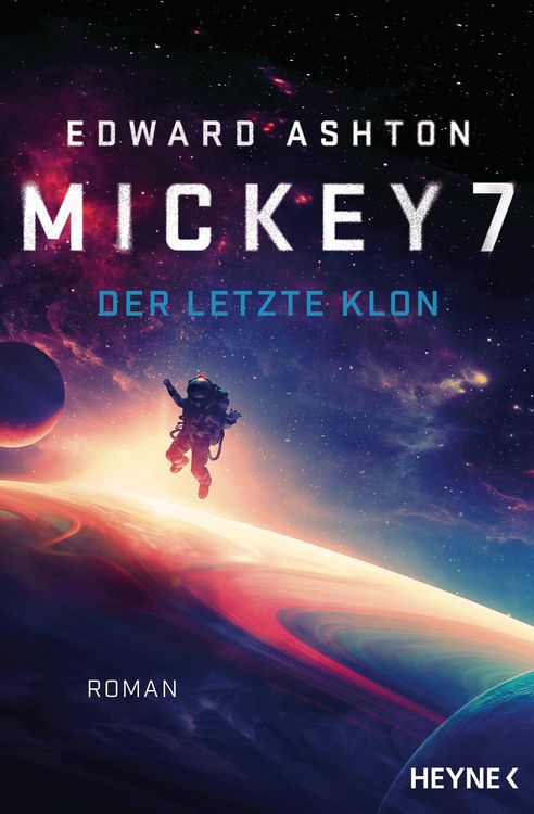 Produktbild: Mickey 7 - Der letzte Klon