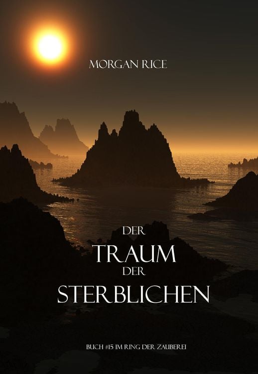 Produktbild: Der Traum der Sterblichen (Der Ring der Zauberei - Band 15)