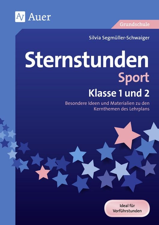 Bild vom Artikel Sternstunden Sport - Klasse 1 und 2 vom Autor Silvia Segmüller-Schwaiger