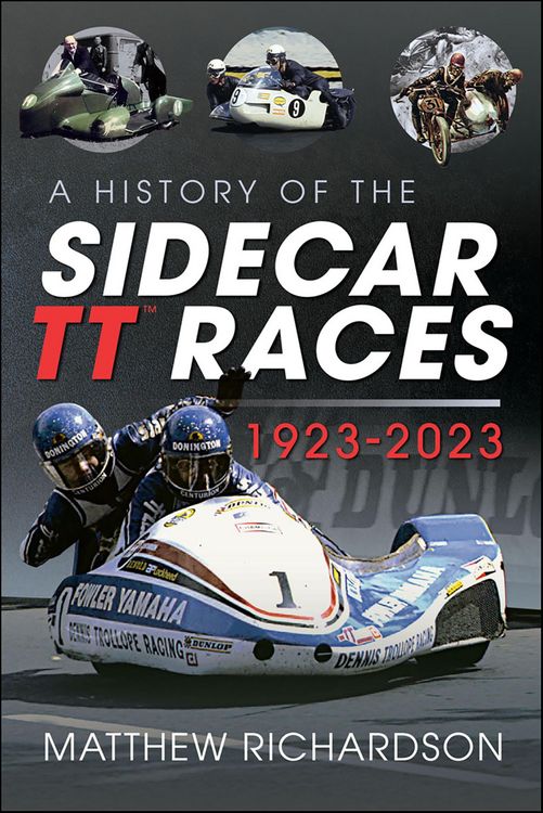 Produktbild: History of the Sidecar TT Races, 1923-2023