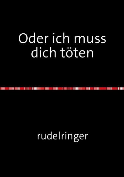 Produktbild: Oder ich muss dich t&ouml;ten