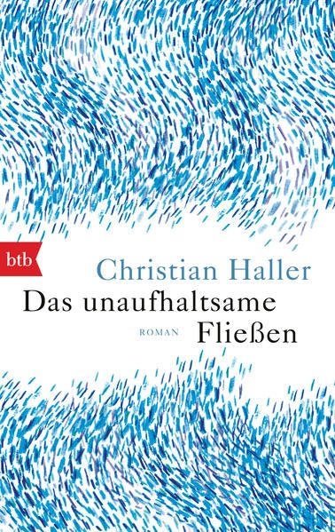 Produktbild: Das unaufhaltsame Flie&szlig;en