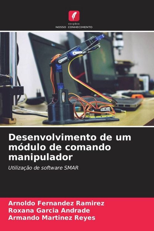 Produktbild: Desenvolvimento de um m&oacute;dulo de comando manipulador