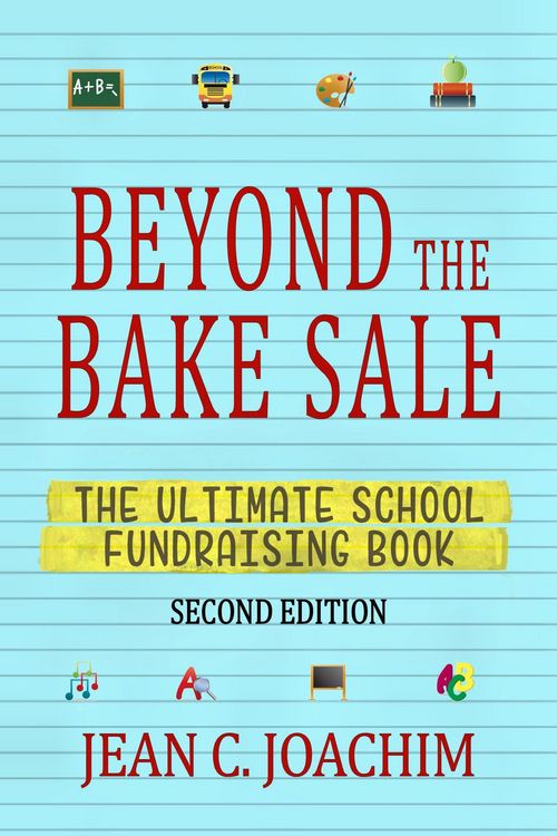 Produktbild: Beyond the Bake Sale: The Ultimate School Fund-Raising Book